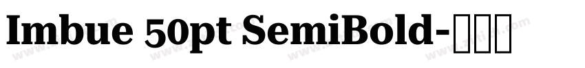 Imbue 50pt SemiBold字体转换